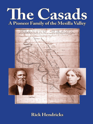 cover image of The Casads: a Pioneer Family of the Mesilla Valley